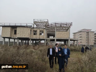 بازدید رئیس دانشگاه ملی مهارت از پروژه در حال ساخت آموزشکده ملی مهارت دختران رشت  4